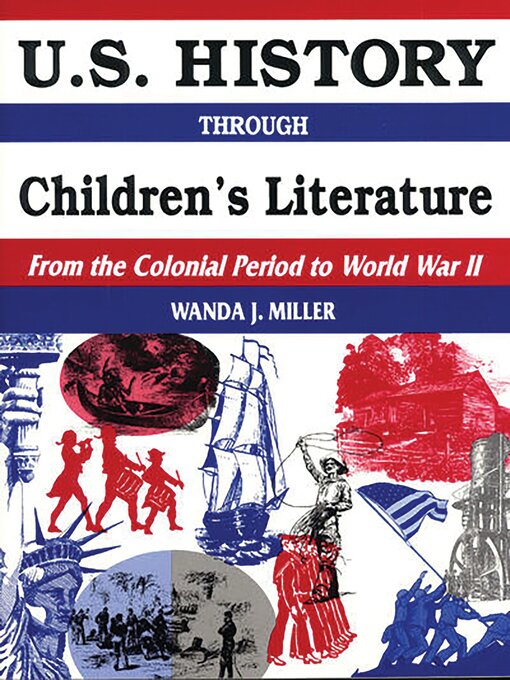 Cover image for U.S. History Through Children's Literature